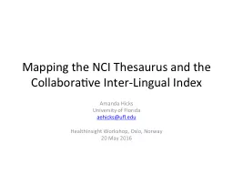Mapping the NCI Thesaurus and the Collaborative Inter-Lingu