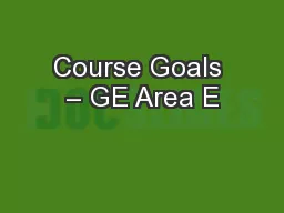 Course Goals – GE Area E