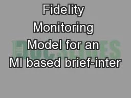 Fidelity Monitoring Model for an MI based brief-inter