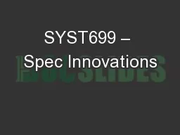 SYST699 – Spec Innovations
