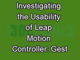 Investigating the Usability of Leap Motion Controller: Gest