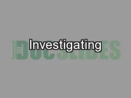 Investigating