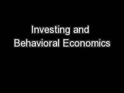 Investing and Behavioral Economics