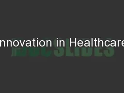 Innovation in Healthcare