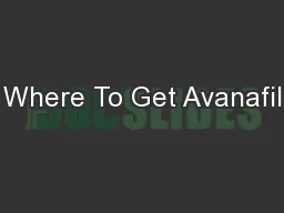 Where To Get Avanafil
