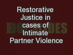Restorative Justice in cases of Intimate Partner Violence