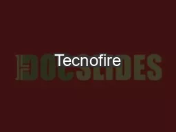 Tecnofire®