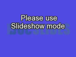   Please use Slideshow mode
