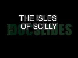 THE ISLES OF SCILLY