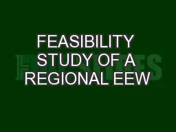 FEASIBILITY STUDY OF A REGIONAL EEW