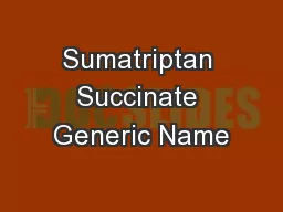 Sumatriptan Succinate Generic Name
