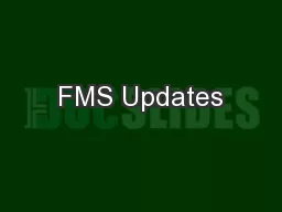 FMS Updates