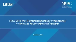 How Will the Election Impact My Workplace?