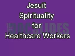 Jesuit Spirituality for Healthcare Workers