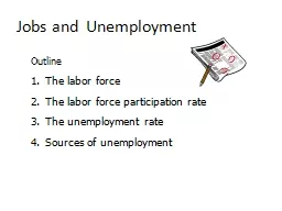 Jobs and  Unemployment
