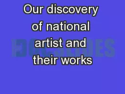 Our discovery of national artist and their works
