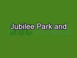 Jubilee Park and