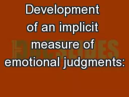Development of an implicit measure of emotional judgments: