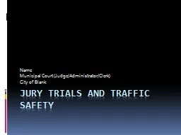 jury trials and Traffic Safety