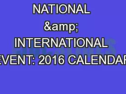 NATIONAL & INTERNATIONAL EVENT: 2016 CALENDAR
