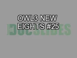 OWL3 NEW EIGHTS #25