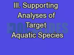 III. Supporting Analyses of Target Aquatic Species