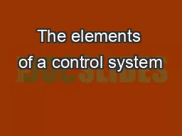 The elements of a control system
