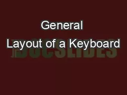 General Layout of a Keyboard