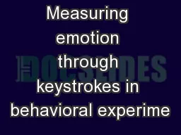Measuring emotion through keystrokes in behavioral experime