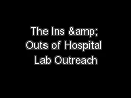 The Ins & Outs of Hospital Lab Outreach