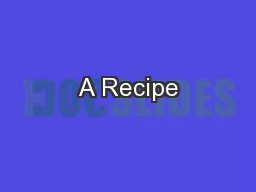 A Recipe