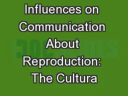 Influences on Communication About Reproduction: The Cultura