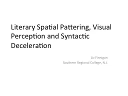 Literary Spatial Pattering, Visual Perception and Syntactic
