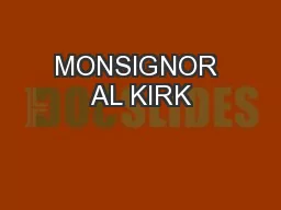 MONSIGNOR AL KIRK