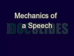 Mechanics of a Speech