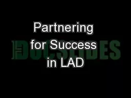 Partnering for Success in LAD