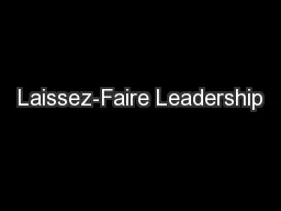 Laissez-Faire Leadership