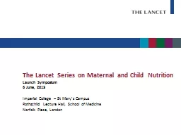 The Lancet Series on Maternal and Child Nutrition