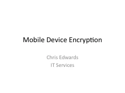 Mobile Device Encryption