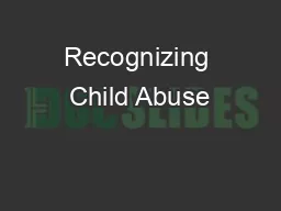 Recognizing Child Abuse