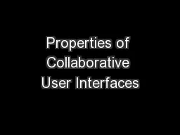 Properties of Collaborative User Interfaces