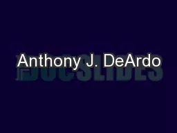 Anthony J. DeArdo
