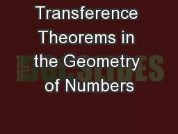 Transference Theorems in the Geometry of Numbers
