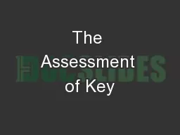 The Assessment of Key