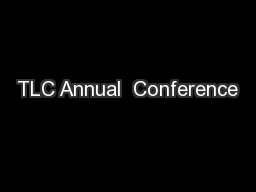 TLC Annual  Conference
