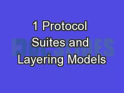 1 Protocol Suites and Layering Models