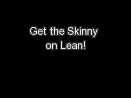 Get the Skinny on Lean!