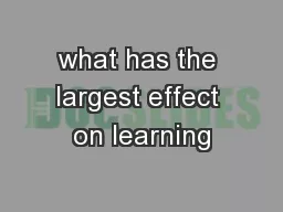 what has the largest effect on learning