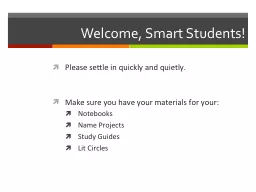Welcome, Smart Students!