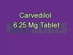 Carvedilol 6.25 Mg Tablet